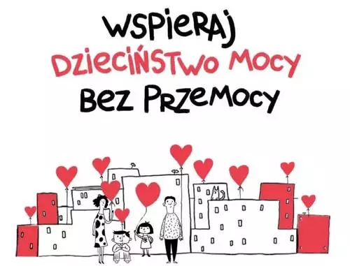 „Dzieciństwo bez Przemocy” – finał kampanii w obronie najmłodszych