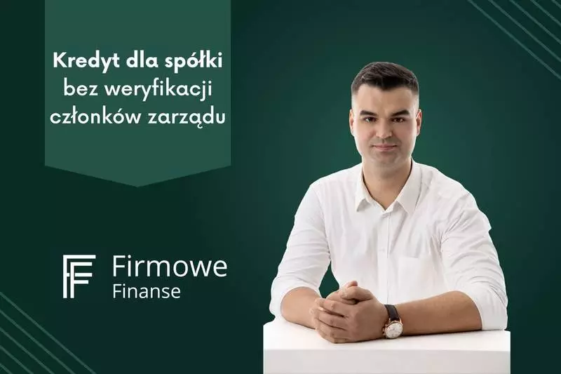 Kredyt dla spółki bez weryfikacji członków zarządu