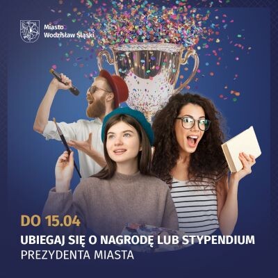 Stypendium i nagroda w dziedzinie kultury. Nabór wniosków rozpoczęty! /fot. UM Wodzisław Śląski